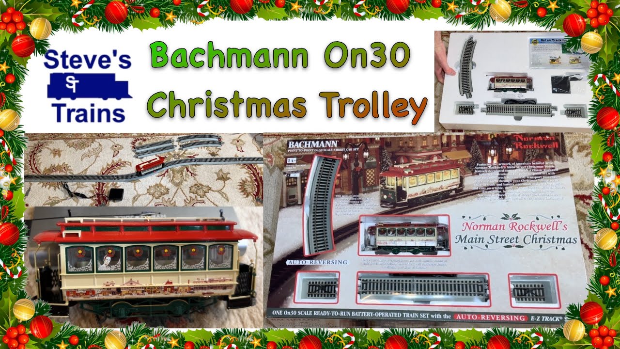 Bachmann On30 Norman Rockwell Christmas Trolley