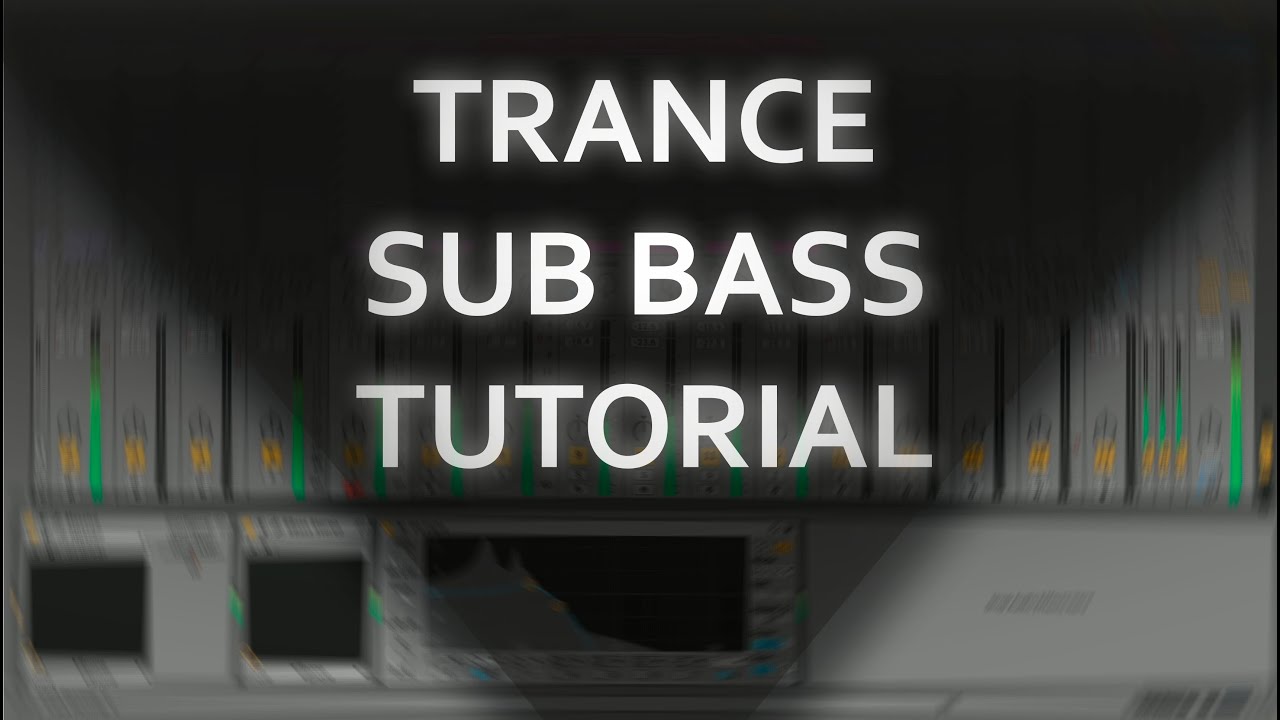 Trance Sub Bass Tutorial in Ableton Live, NI Massive and Waves Rbass (FSOE, A State of Trance Style)