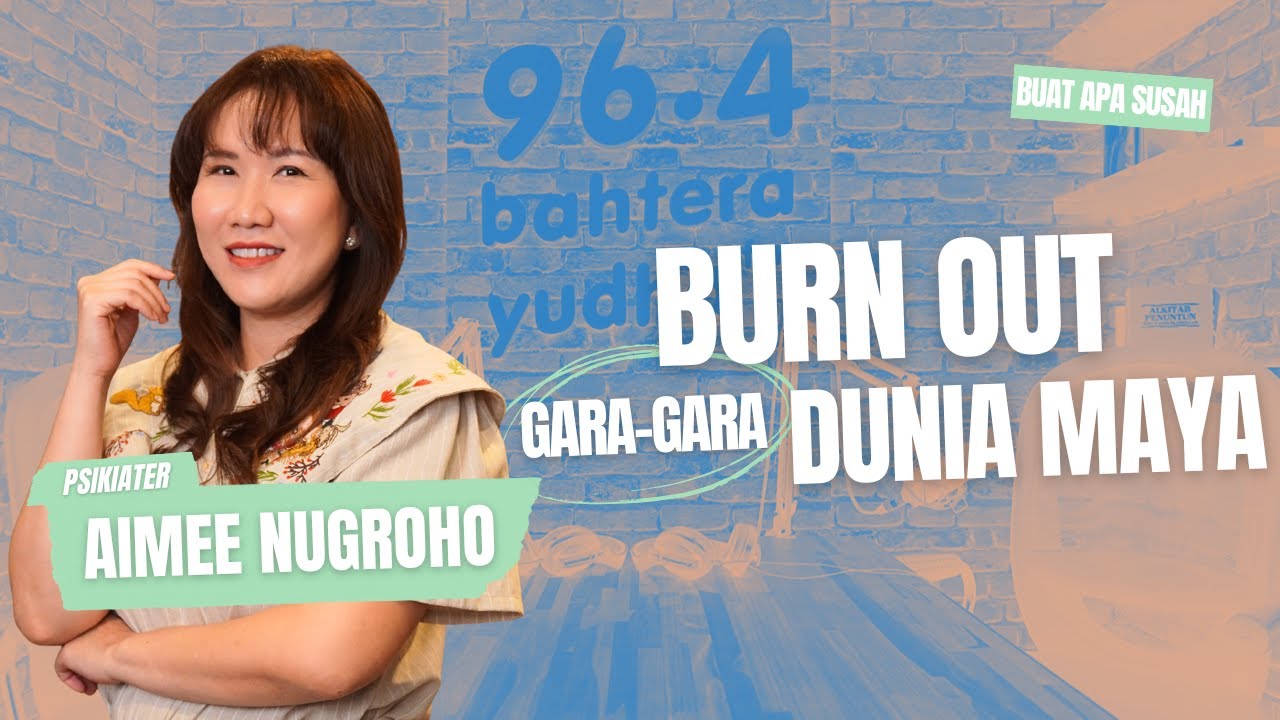 PSIKIATER AIMEE LAKUKAN HAL INI AGAR TIDAK BURN OUT DAN STRES #BuatApaSusah