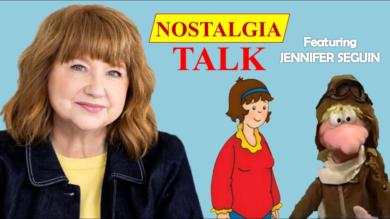 NOSTALGIA TALK: Episode #119 (Featuring JENNIFER SEGUIN)