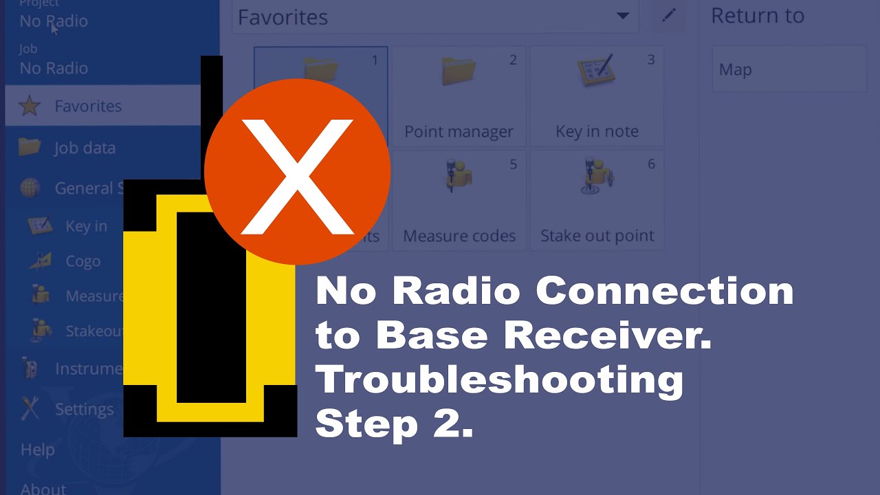 No Radio Connection to Base Receiver. Step 2 - Survey Styles. - Vectors EDU Tutorial