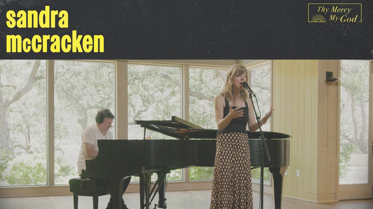 Thy Mercy, My God | Sandra McCracken (Official Music Video)