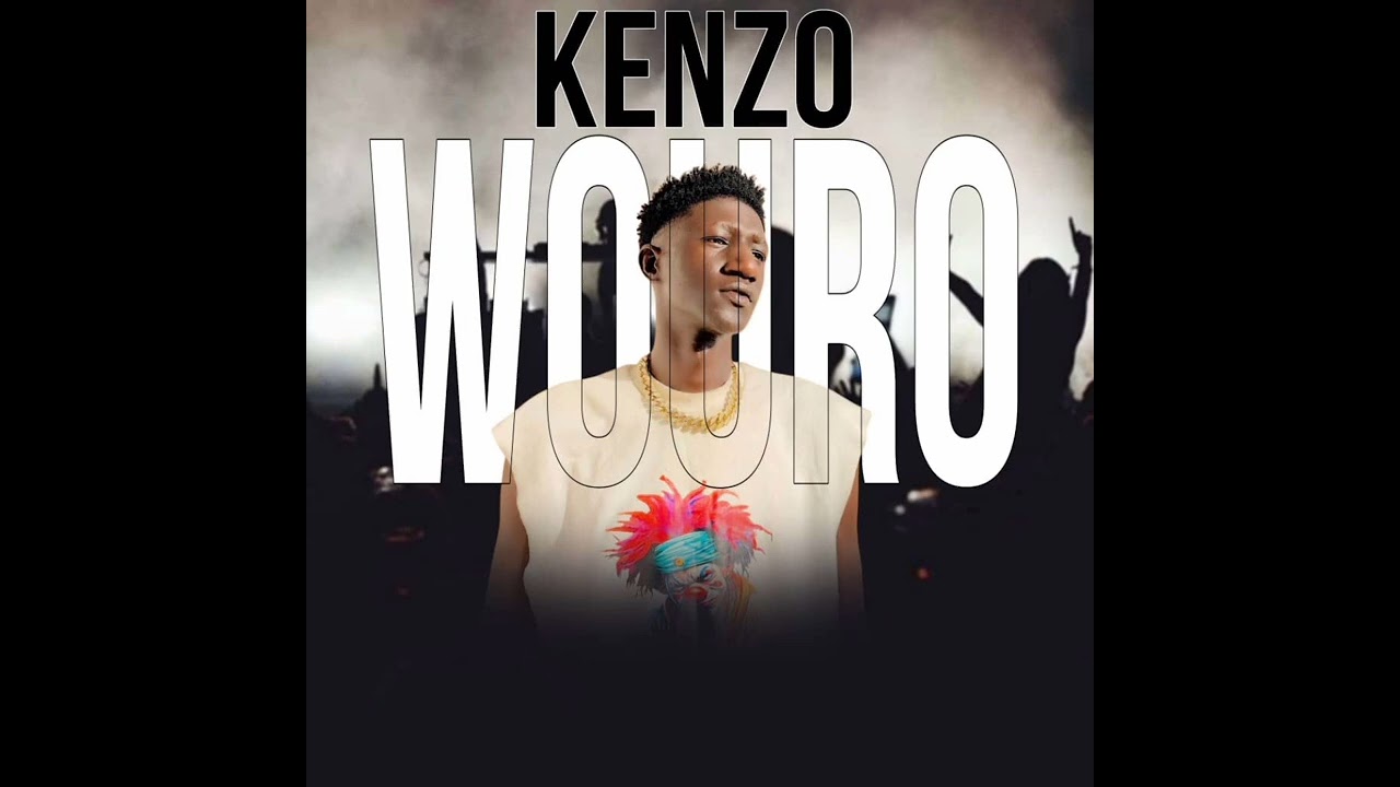 Kenzo wouro- ma kissiye