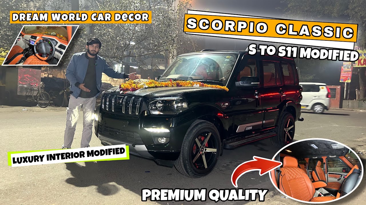 SCORPIO CLASSIC S TO S11 MODIFIED WITH PRICE✅ CLASSIC LUXURY INTERIOR🔥