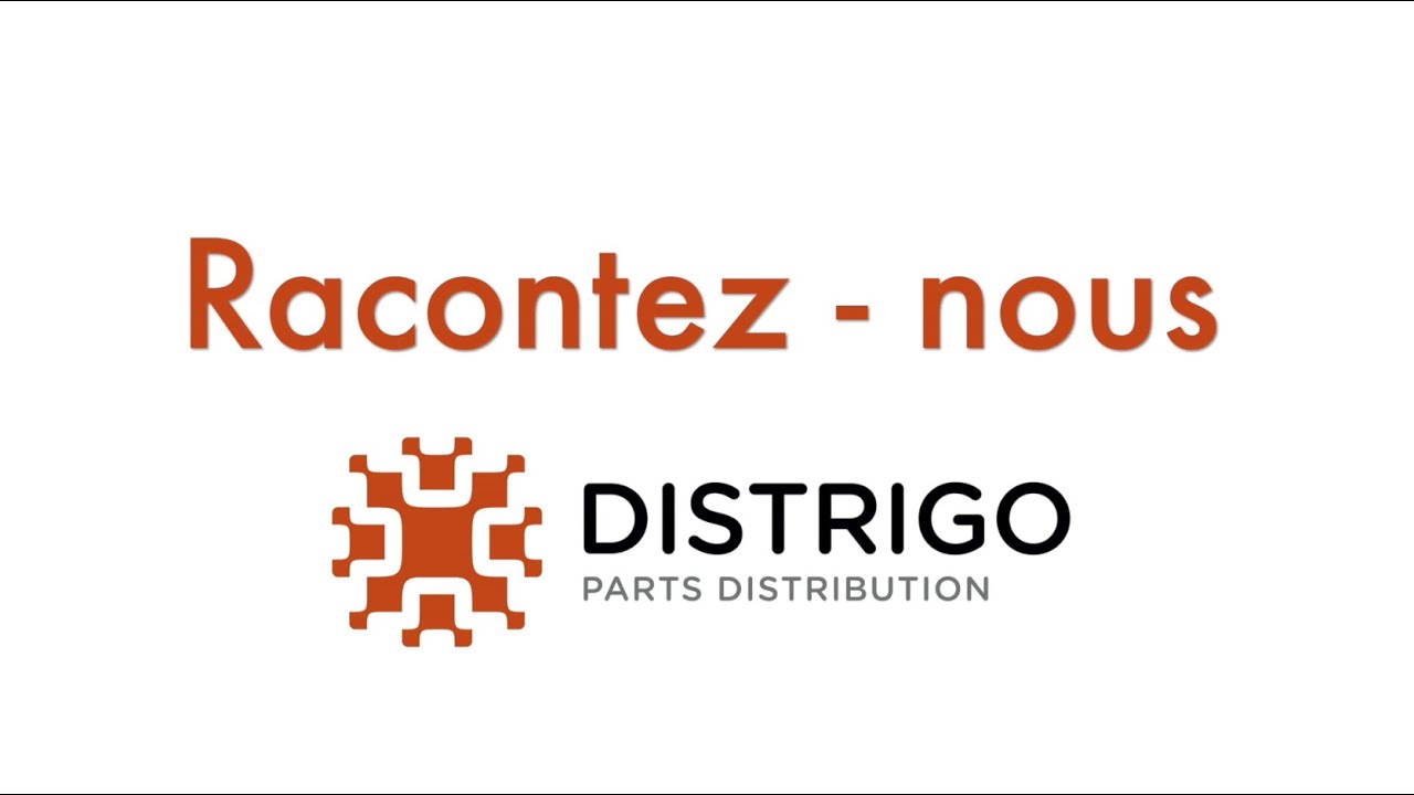 Racontez-nous DISTRIGO | DISTRIGO STELLANTIS AND YOU SCDPR