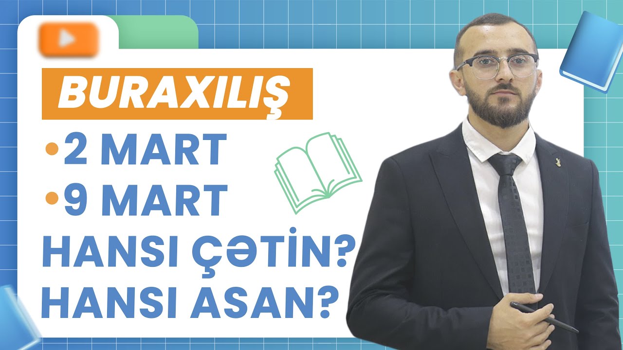✅❗️👉🏻BURAXILIŞ İMTAHANI 2 MART YOXSA 9 MART HANSI ÇƏTİN? HANSI ASAN?/NİCAT BAĞIŞZADƏ