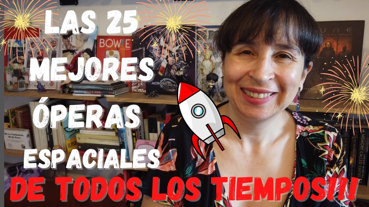 🚀Según Book Riot: ¡Las 25 mejores Óperas Espaciales 🚀 de TODOS LOS TIEMPOS!
