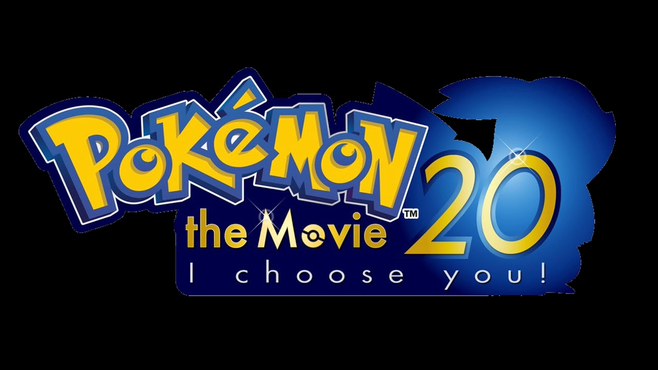 Pokemon The Movie: I Choose You! (Theme)