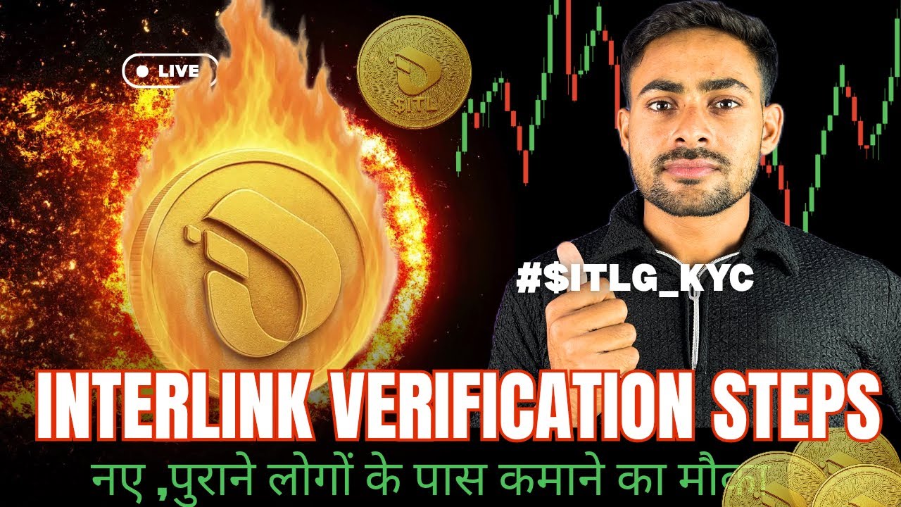 Interlink Network ITLG Verification Steps GUIDE 🖋️|| Interlink New Update 