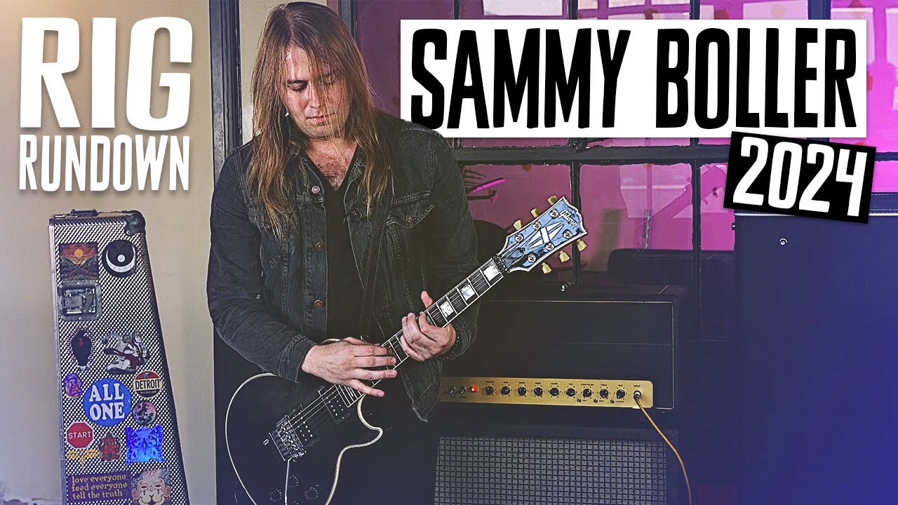 Sammy Boller Rig Rundown Guitar Gear Tour [2024]