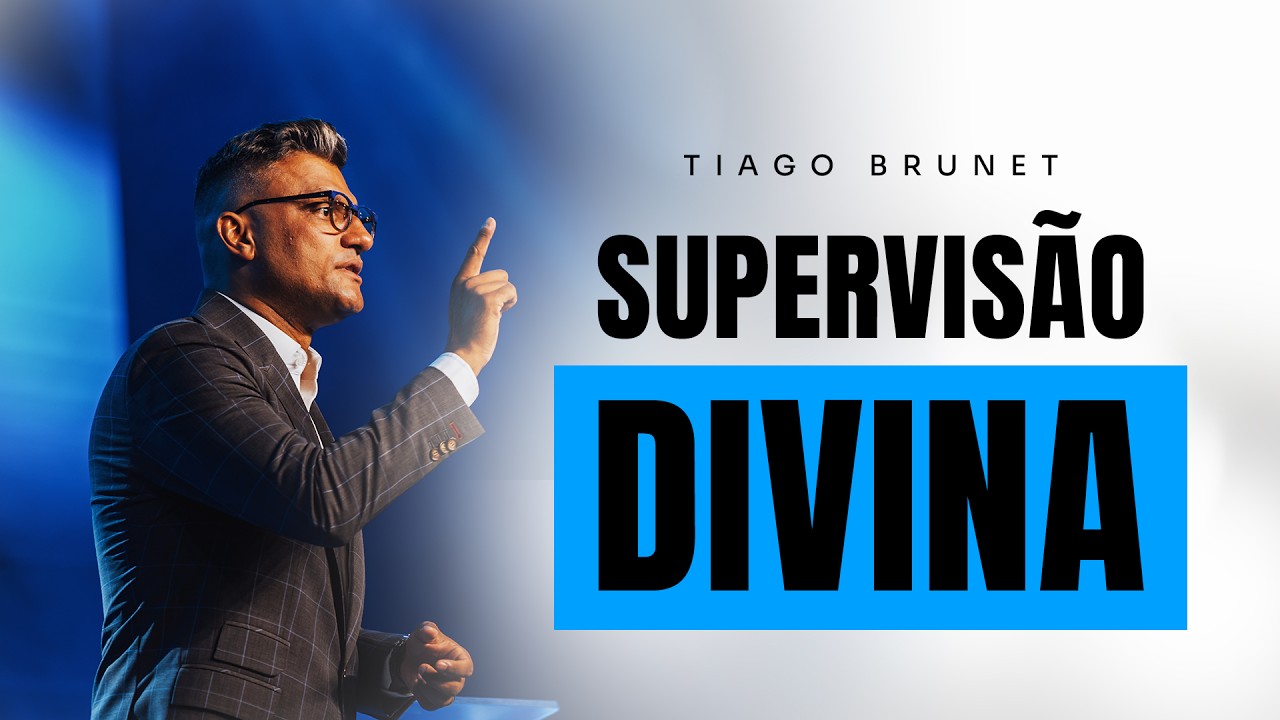SUPERVISÃO DIVINA | TIAGO BRUNET