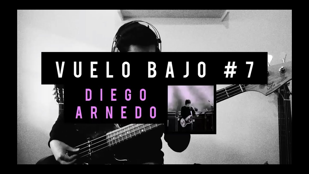Vuelo Bajo #7 - DIEGO ARNEDO