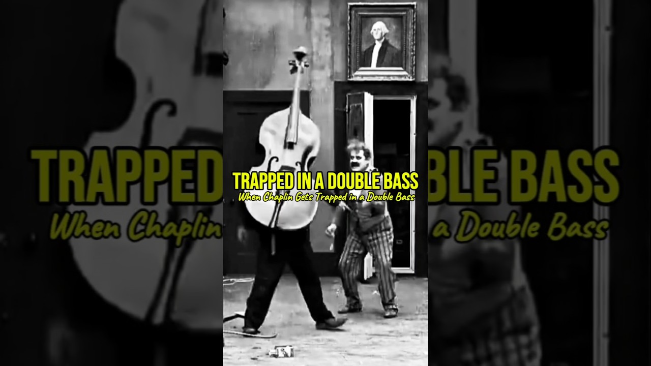 Trapped in a Double Bass; Charlie Chaplin
