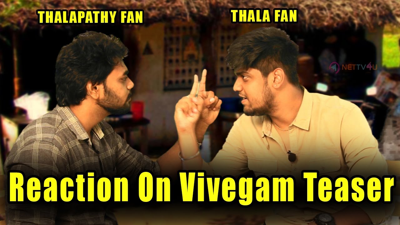 Vijay Fans Reaction On Vivegam Teaser | Thala Fans Vs Thalapathy Fans | Vivegam Teaser | Part 2