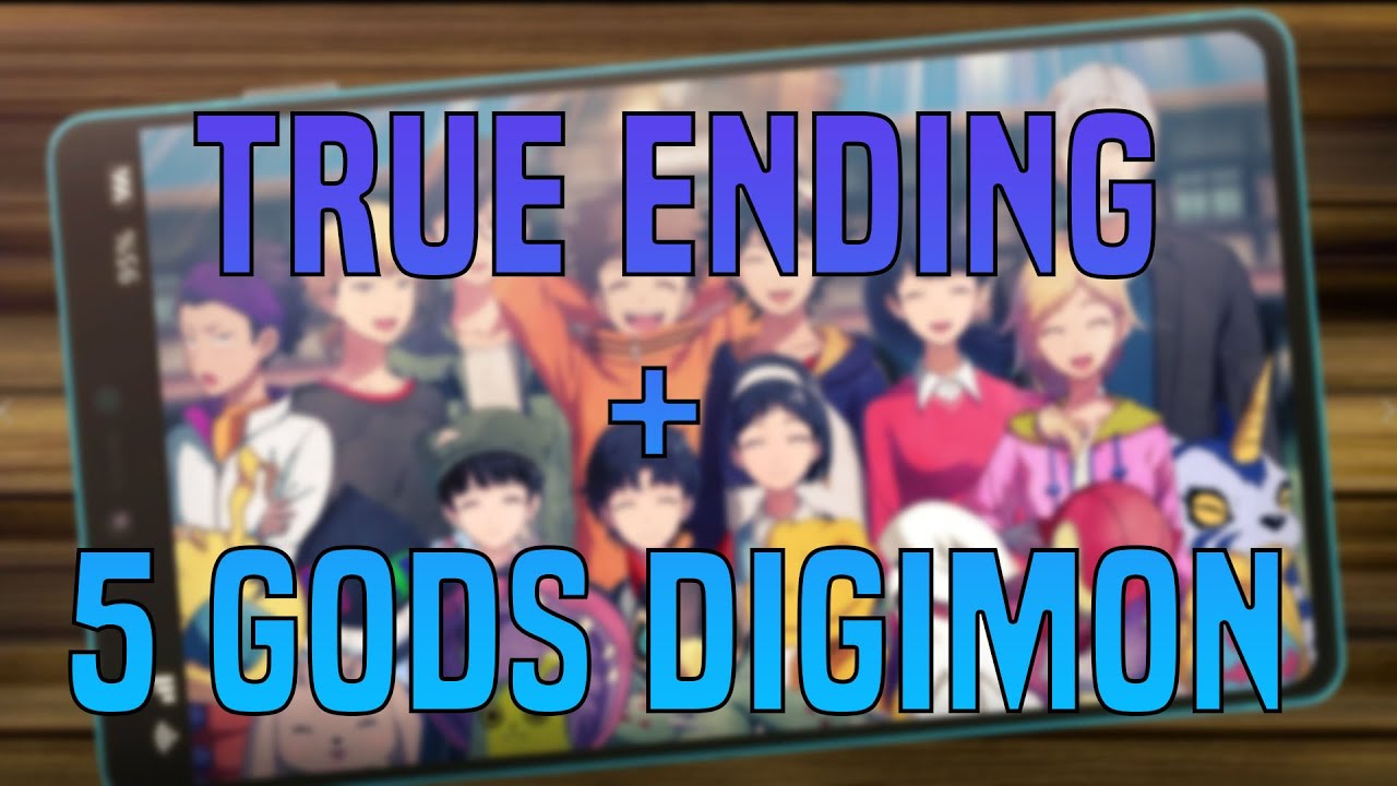 [SPOILER] HOW TO GET TRUE ENDING/5 GODS DIGIMON in DIGIMON SURVIVE