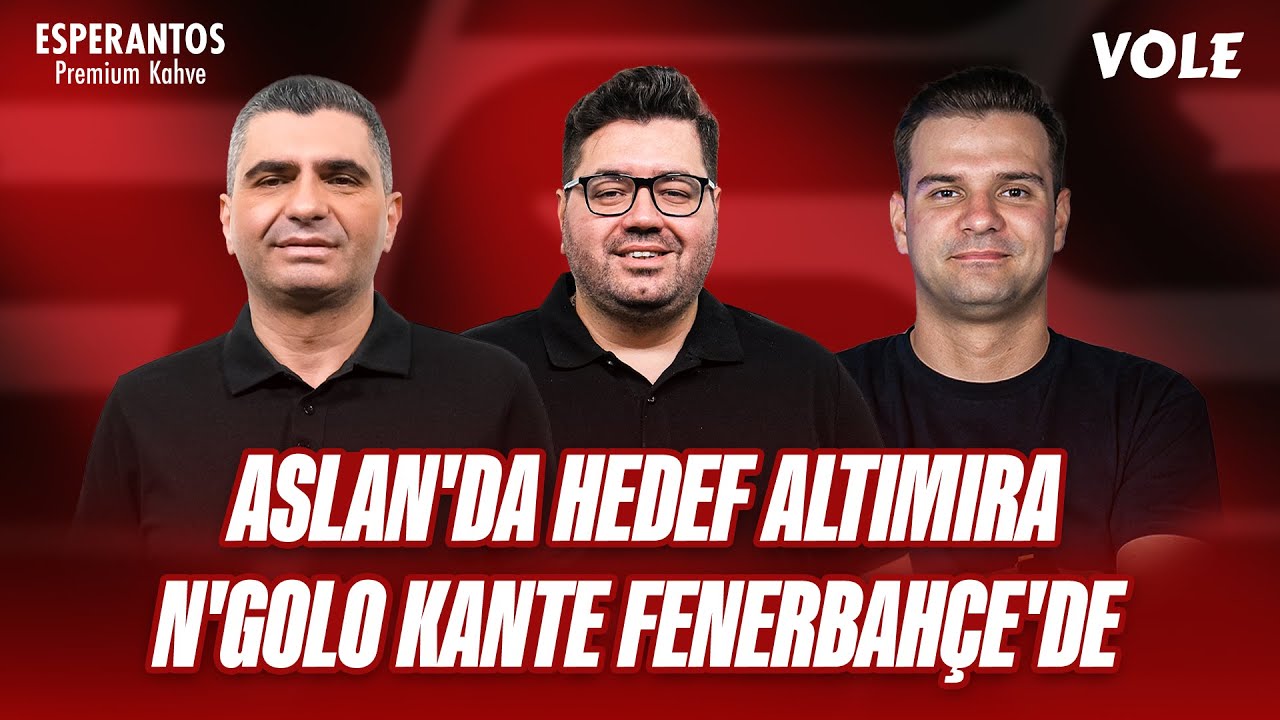 Galatasaray'da Nhaga tamam, sıradaki hedef Altimira, Kante Fenerbahçe için İstanbul'da