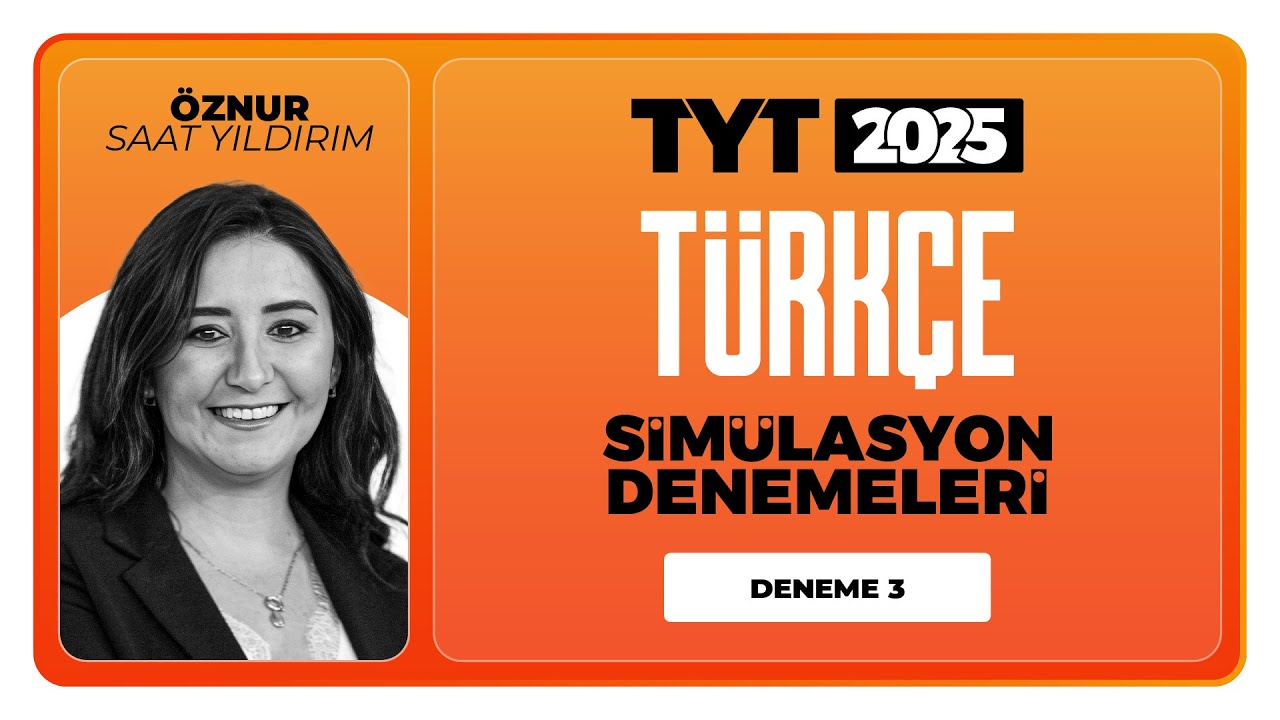 TYT 3D Türkçe Simülasyon Denemeleri - Öznur Saat Yıldırım Deneme 03 Soru Çözümleri