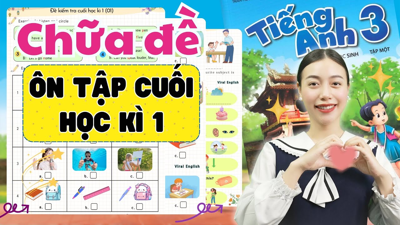 Chữa Đề Tiếng Anh Lớp 3 cuối Kì 1 (Mới) | Viral English