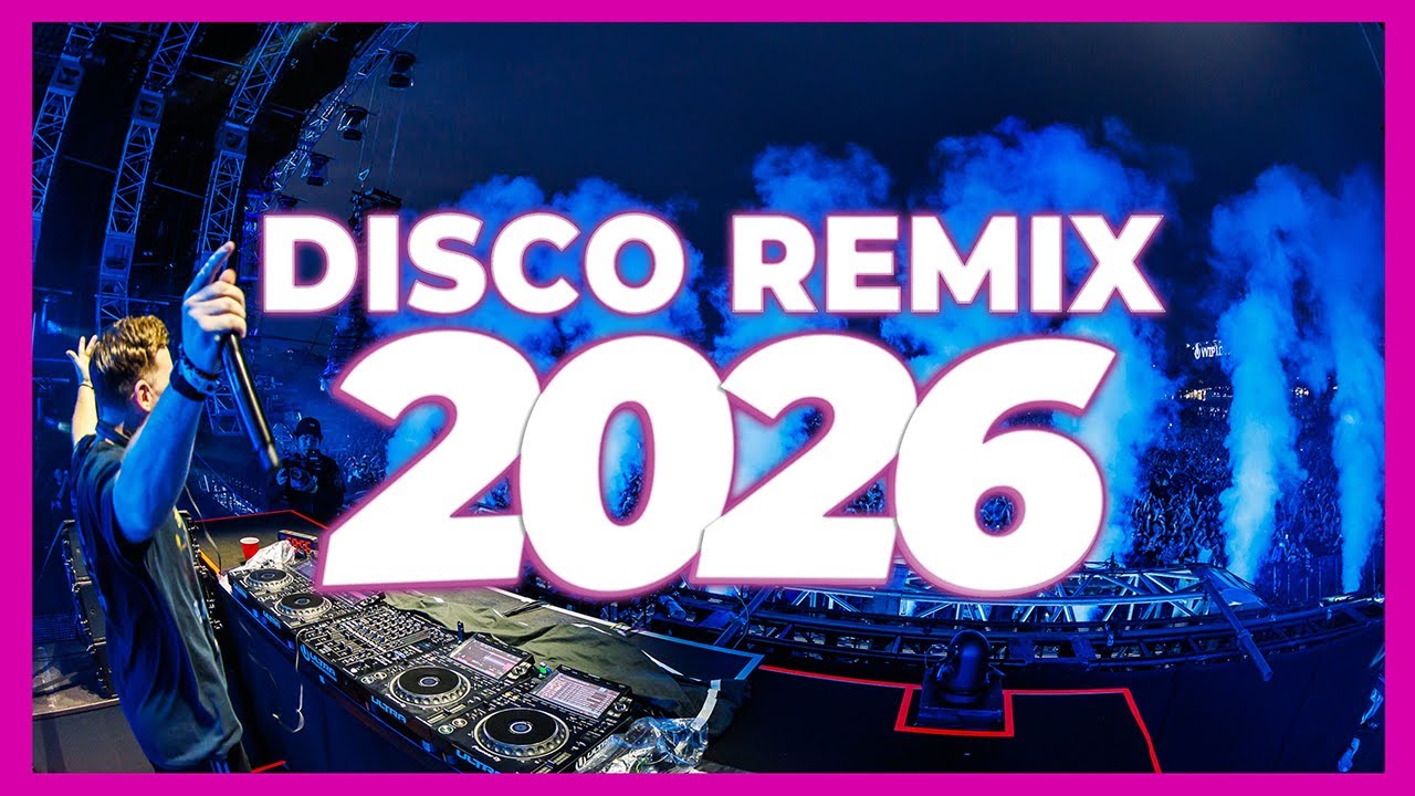 DJ MIX 2026 – Disco Remix Nonstop New Songs | Club Music 2025