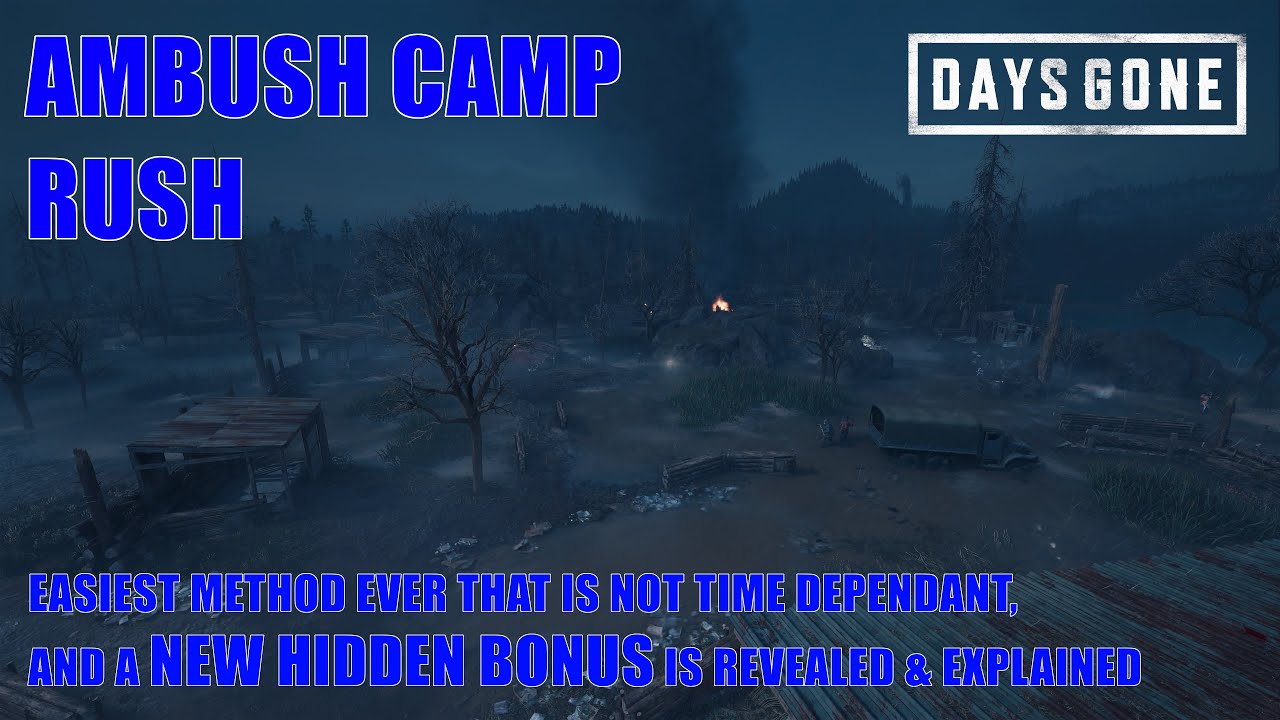 Days Gone - AMBUSH CAMP RUSH CHALLENGE, A New Method & A SECRET BONUS Is Revealed & Explained