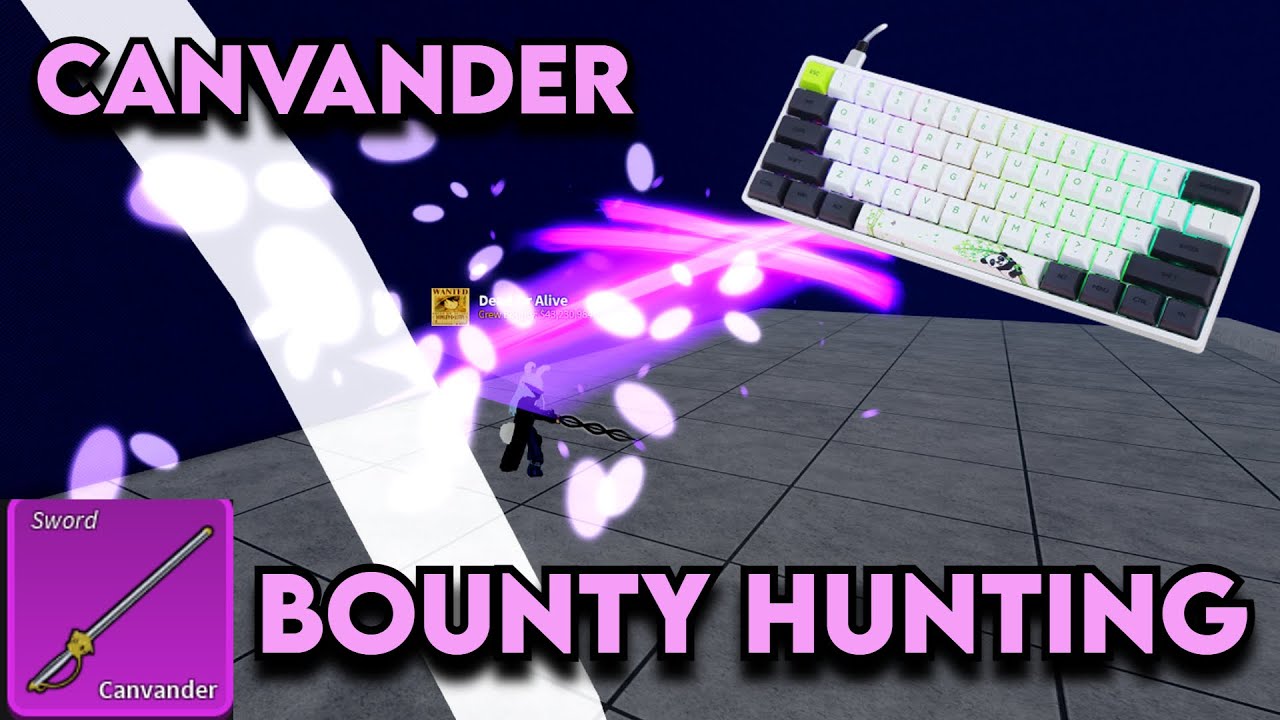 (SATISFYING) Bounty Hunting With Upgraded Canvander + Keyboard ASMR | Blox Fruits