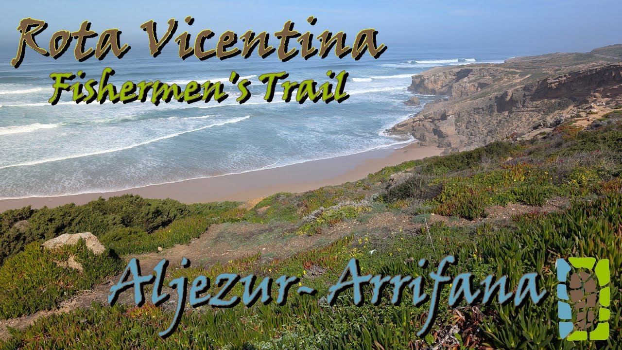 Rota Vicentina, Aljezur - Arrifana.