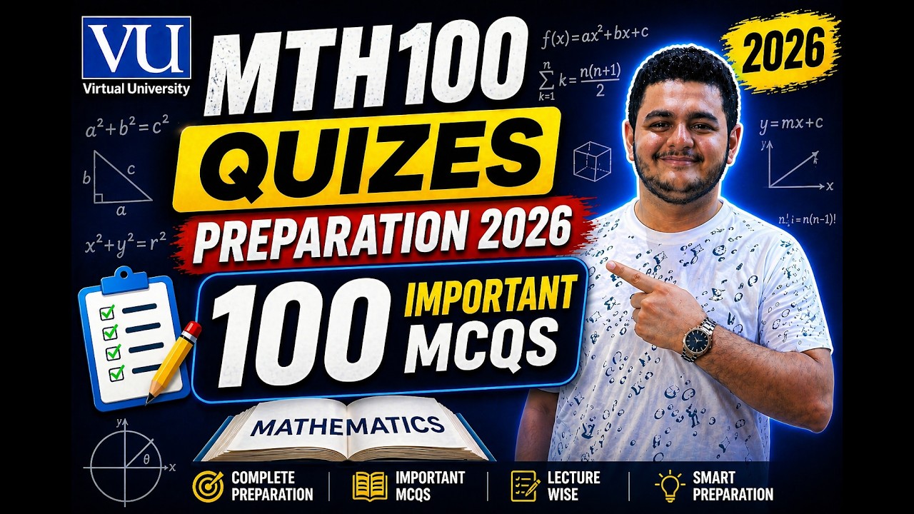 MTH100 Quiz 1 Preparation | 100 MCQs | Virtual University 2026