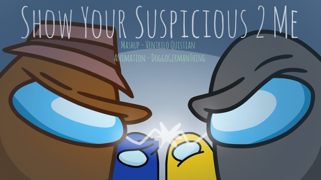 Show your suspicious 2 me (CG5 X OR3O) Animation