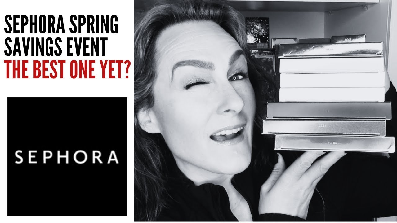 What Did I Purchase During the Sephora Spring Sale? Watch to Find Out!