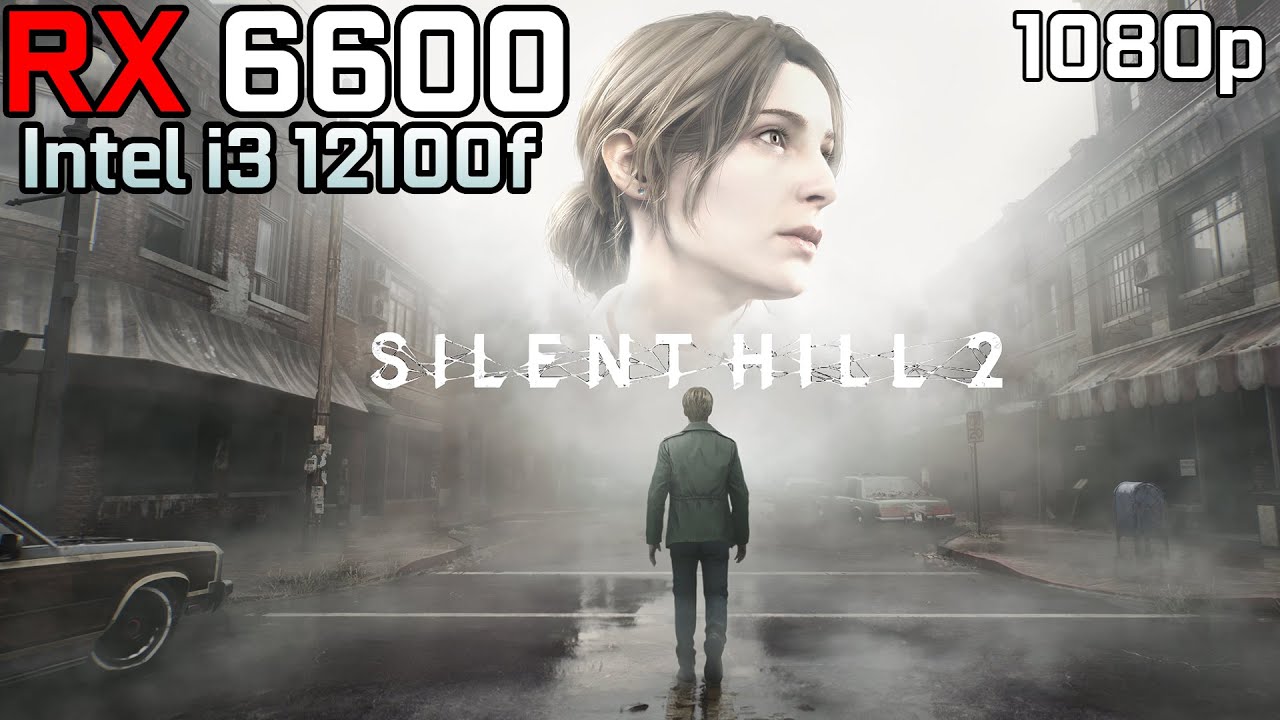 Silent Hill 2 - RX 6600 | 1080p - Medium Settings | i3 12100F