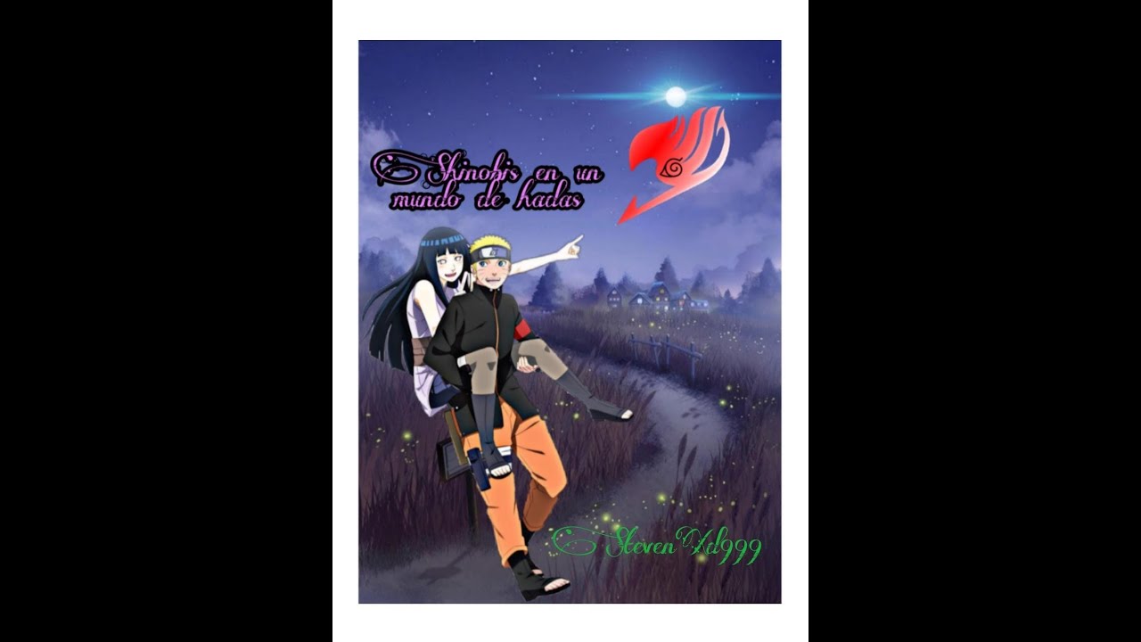 Shinobis en un mundo de hadas / Naruhina / Una nueva dimensión / Wattpad / Opening 1