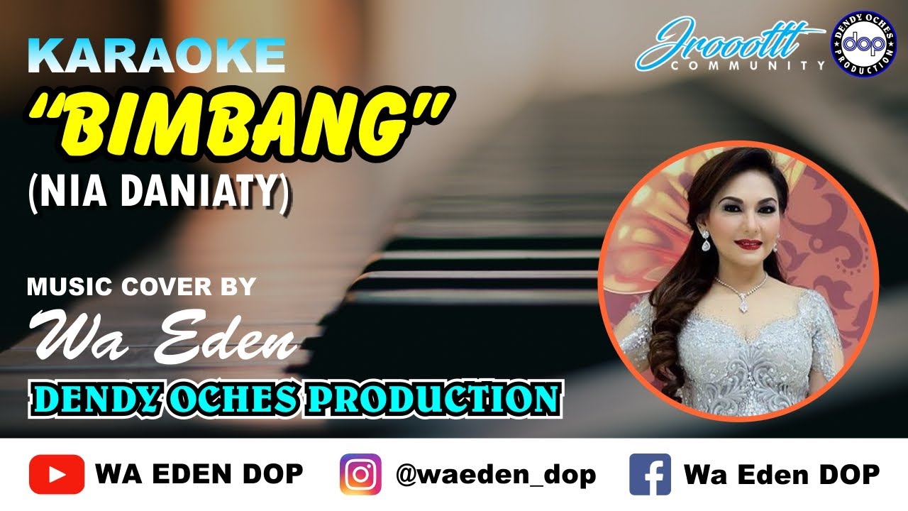 KARAOKE BIMBANG - NIA DANIATY │ MUSIC COVER BY WA EDEN