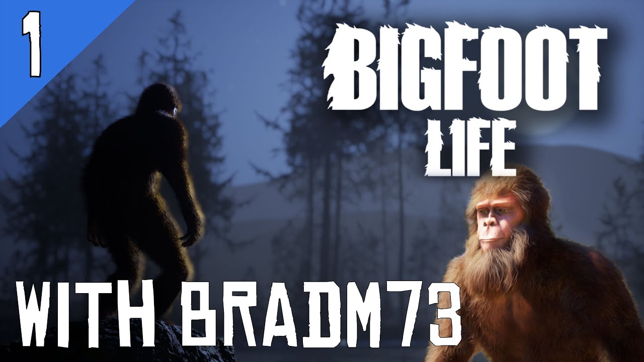 BIGFOOT LIFE - Episode 1:  RAWRRRR!!!!!