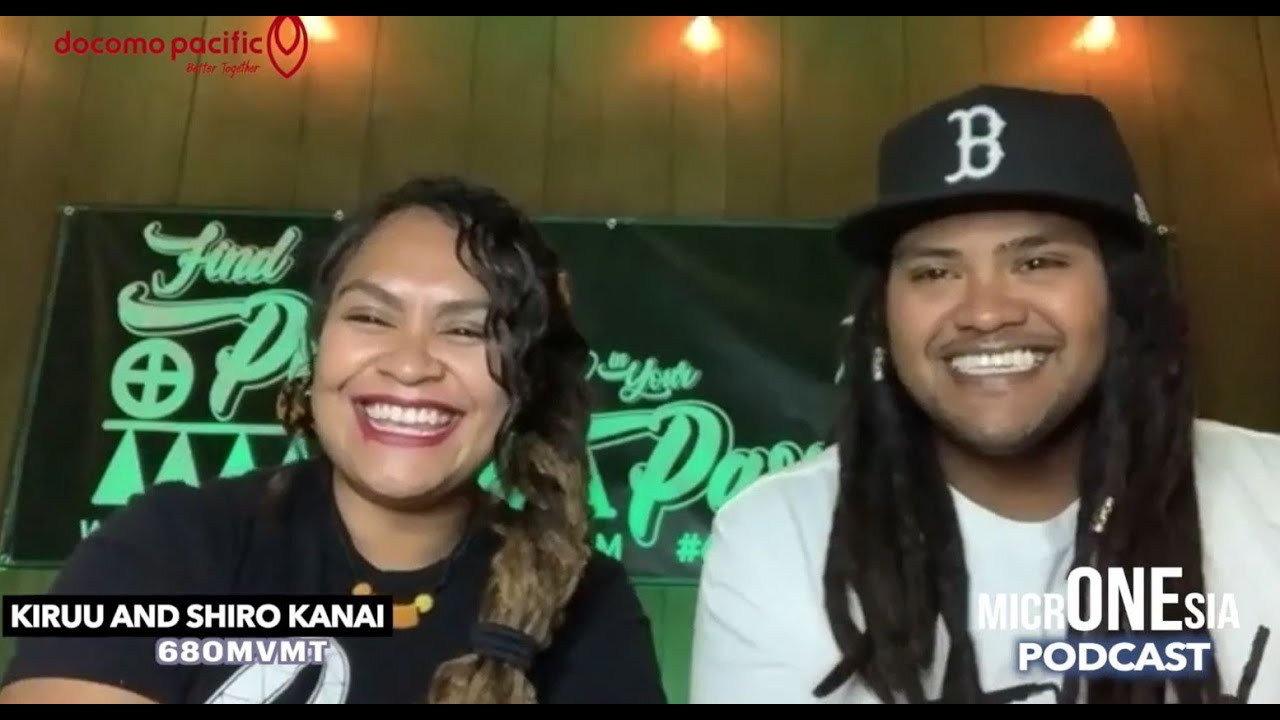 One Micronesia Podcast: Kiruu & Shiro Kanai with @680MVMT