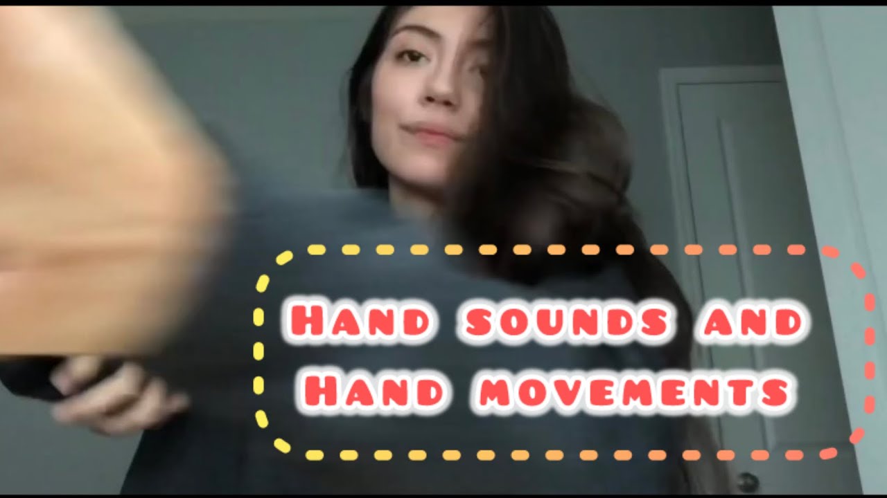 ASMR| 18 minutes of Lofiluv asmr classic hand sounds and movements only compilation