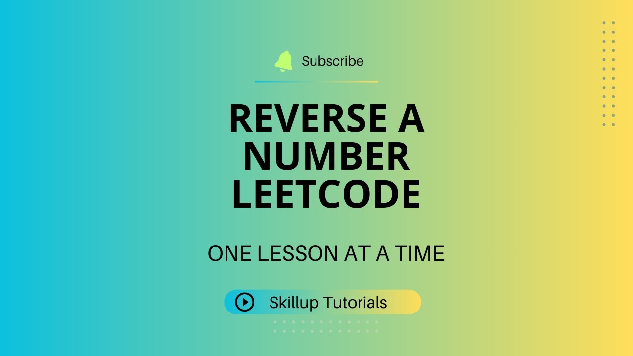 Reverse a number in Java - LeetCode | Explained + Code Execution