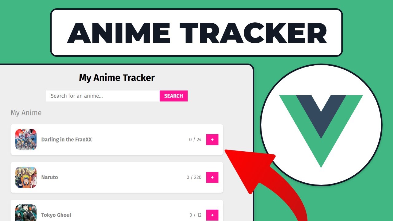 Build an ANIME Tracker using Vue 3 | Fun Vue JS Project Tutorial