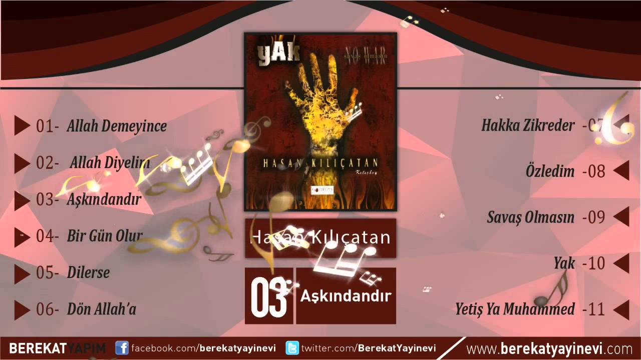 Hasan Kılıçatan - Aşkındandır