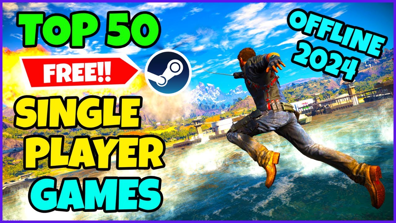 Top 50 FREE Single Player/Offline Games on Steam (2024)