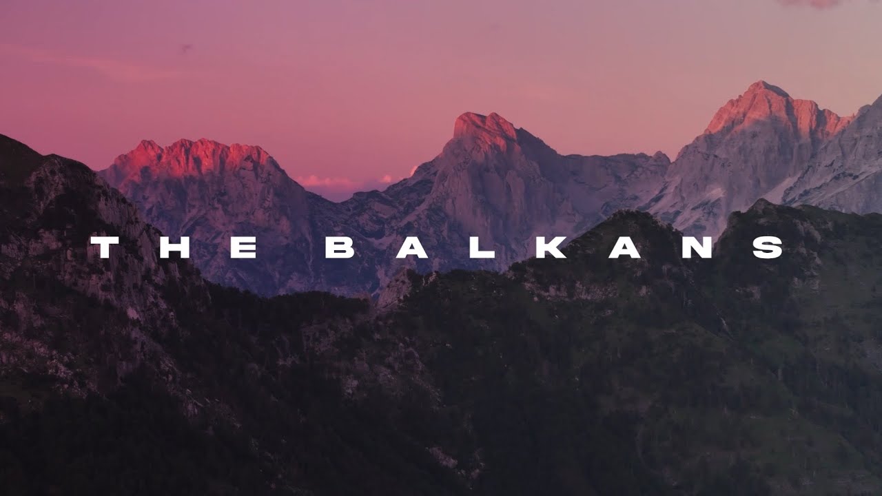 Peaks of the Balkans (Montenegro,Albania,Kosovo)