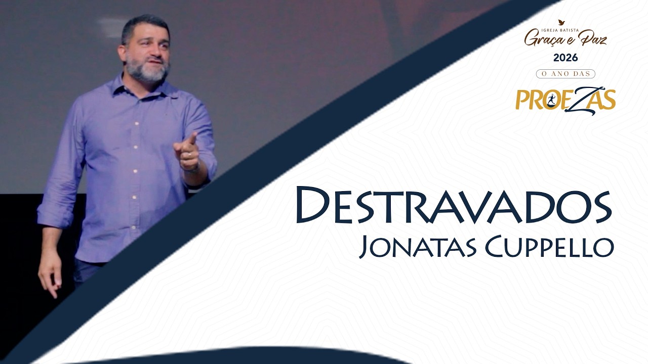 Destravados - Jonatas Cuppello
