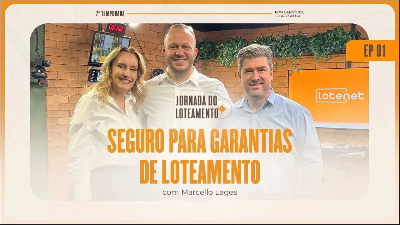 Seguro no mercado de loteamentos | Marcello Lages | T7 EP01