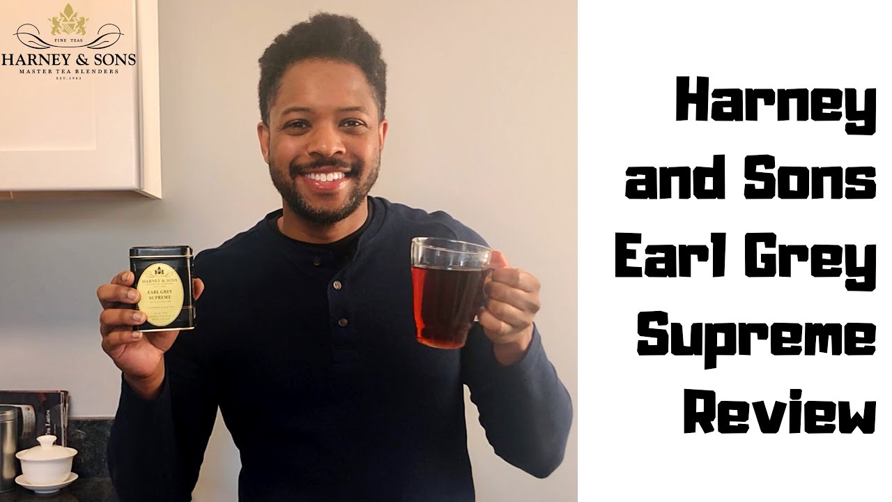 Harney & Sons Earl Grey Supreme Review - Black Tea, Oolong Tea, White Tea & Bergamot Oil Blend
