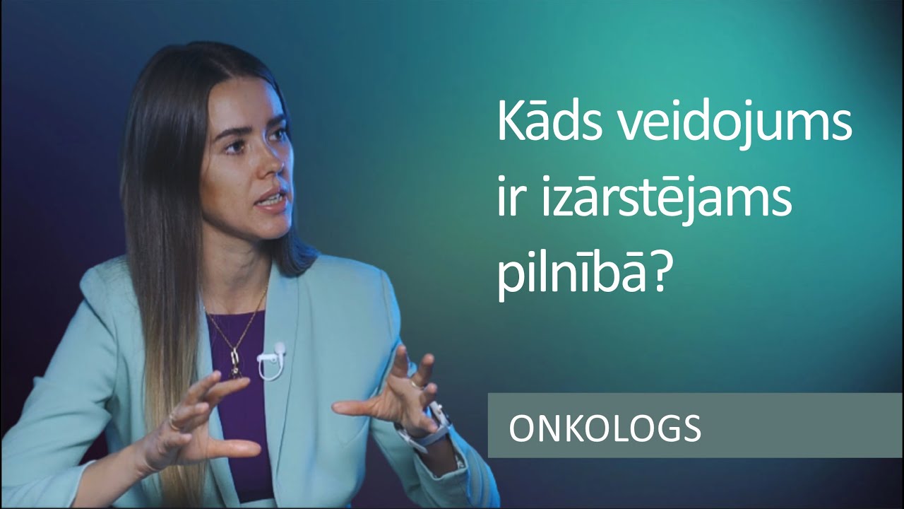 Starp mums, dakteriem: onkologs dr. Sigita Hasnere par jaunākām “vēža” ārstēšanas metodēm Latvijā