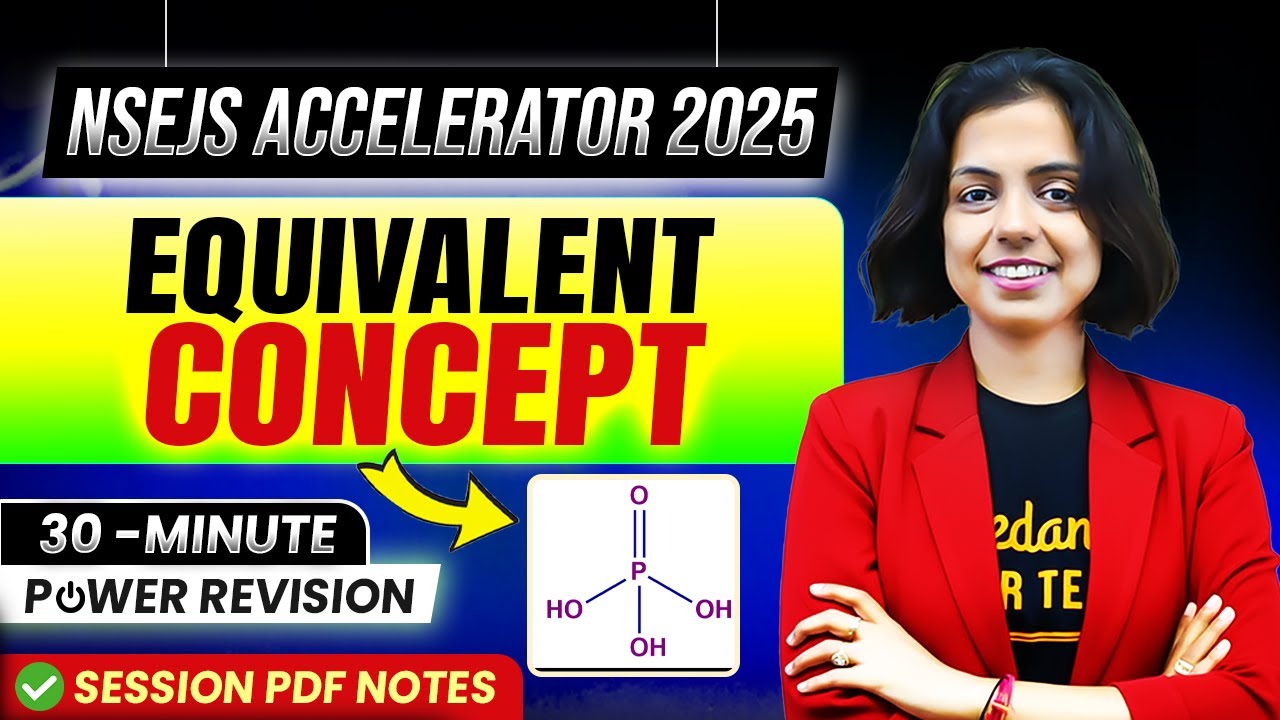 Equivalent Concept Full Revision ⚡ | NSEJS 2025 Chemistry Accelerator | Class 8&ndash;10 | Nidhi Ma&rsquo;am