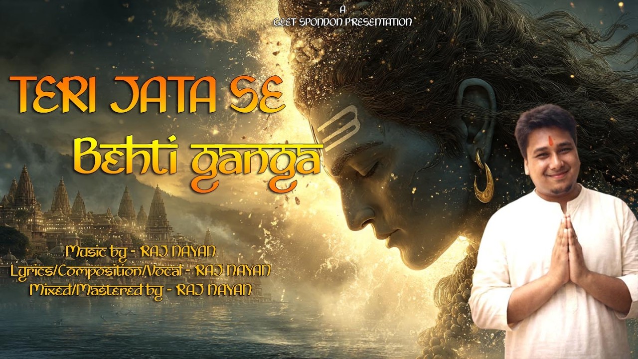 Teri Jata Se Behti Ganga | Shiv Bhajan | Mahadev Devotional Song | Raj Nayan