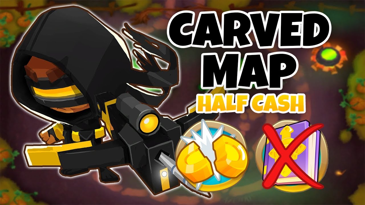 Carved HALF CASH Guide | No Monkey Knowledge - BTD6