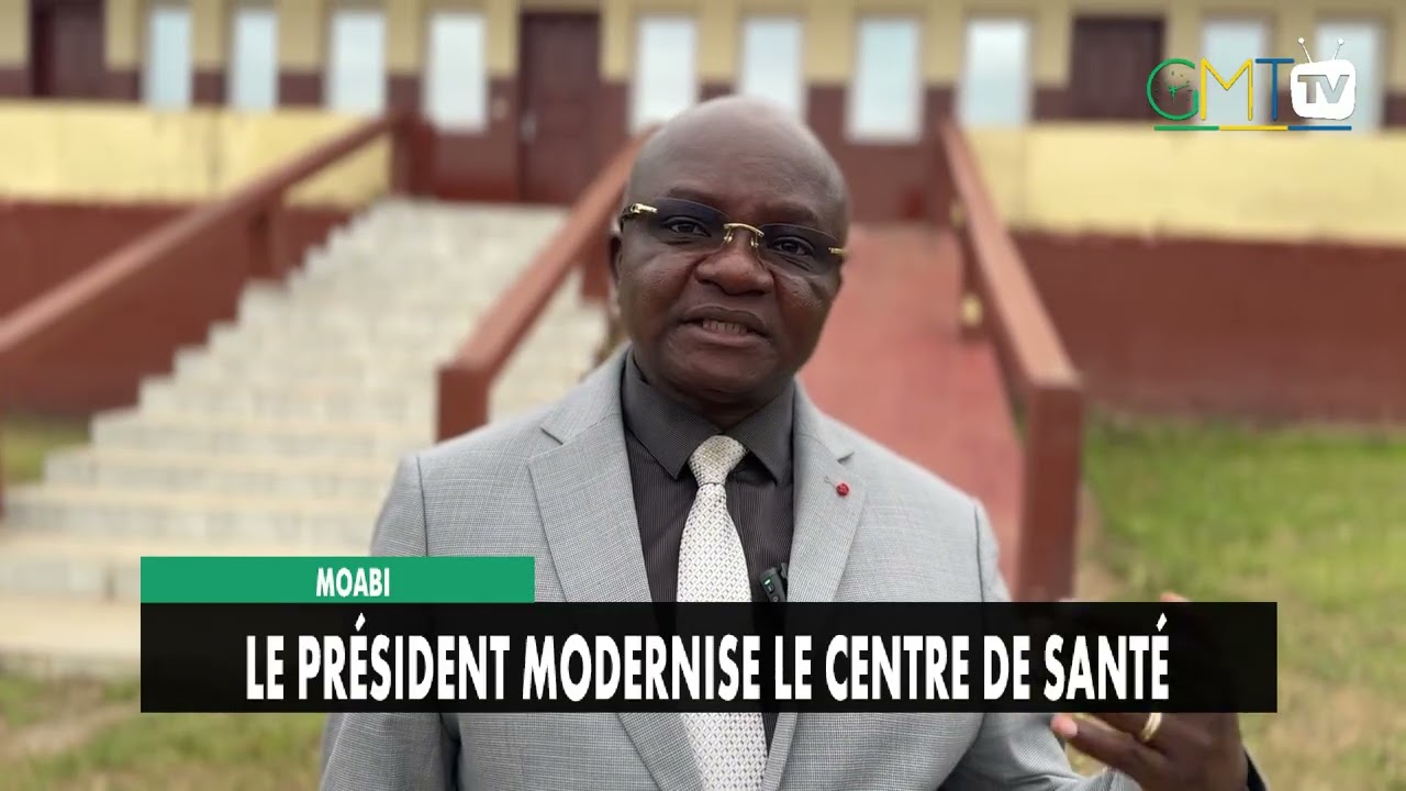 [#Reportage]  Moabi : le président modernise le centre de santé