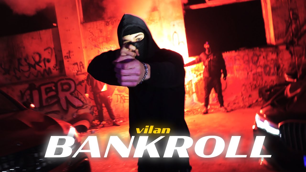 Vilan - BANKROLL [Official Video]