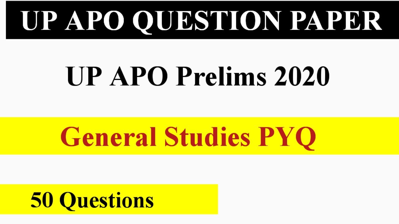 UP APO 2020 GS Previous Year Paper || UP APO GS Question || UP APO GS PYQ || UP APO Previous year
